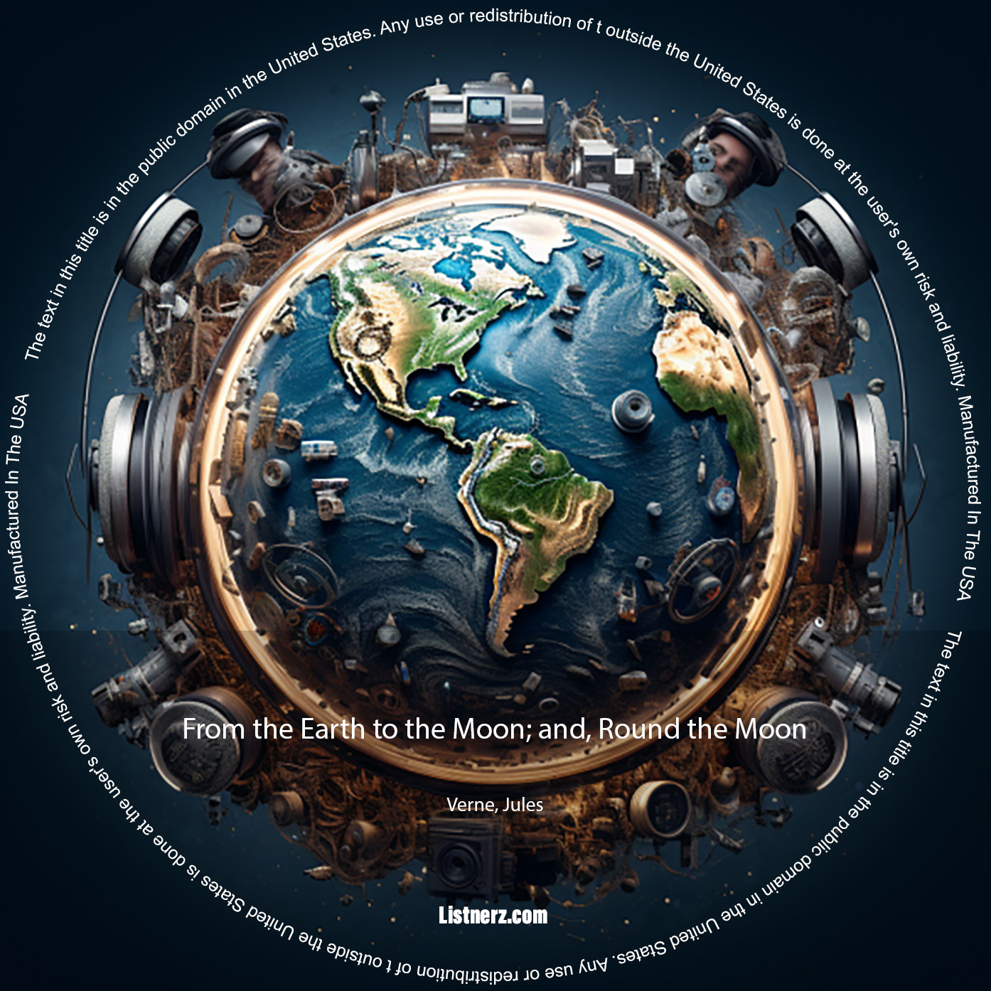 From the Earth to the Moon; and, Round the Moon